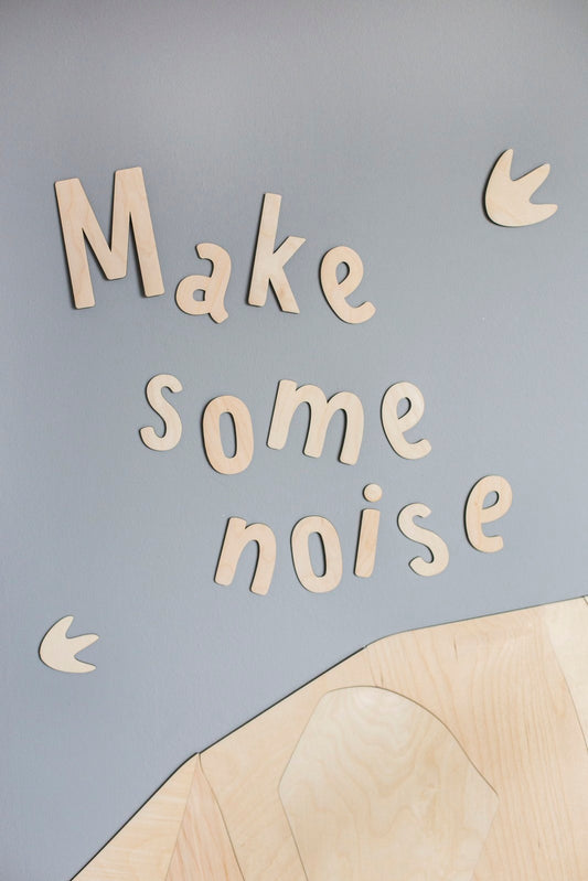 Wooden Wall Sign - Make Some Noise ROARR